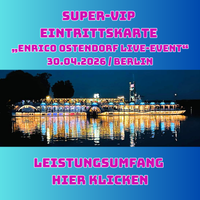 Super-VIP Ticket 30.04.26 / Enrico Ostendorf - LIVE (in Berlin)
